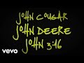 Keith Urban - John Cougar, John Deere, John 3:16 (Lyric Video)