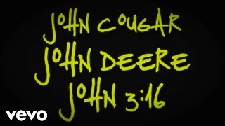 Keith Urban - John Cougar, John Deere, John 3:16 (Lyric Video)