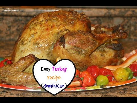 Easy Baked Turkey | With sofrito!| Dominican| Stress Free Mommies