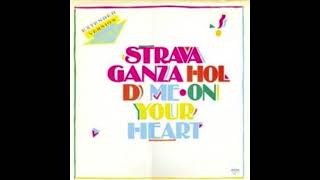 Stravaganza – Hold Me On Your Heart (Extended Version Remix) 1986 Italo Disco