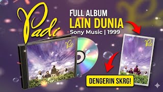 Download lagu Padi - Lain Dunia [Full Album 1999] High Quality Audio Padi #Lain Dunia #FullAlbum #MusikIndonesia mp3