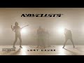NOVELISTS Lost Cause Official Music Video
