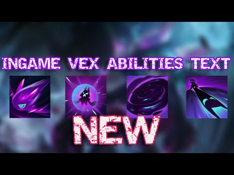 INGAME VEX ABILITIES TEXT LEAGUE OF LEGENDS