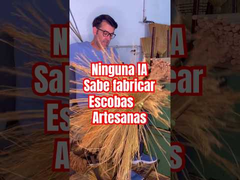 Ninguna IA sabe hacer escobas artesanas