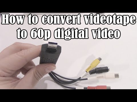 How to convert VHS videotape to 60p digital video (NTSC)