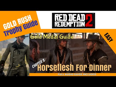 Horseflesh For Dinner - RDR2 Gold Medal Series 33