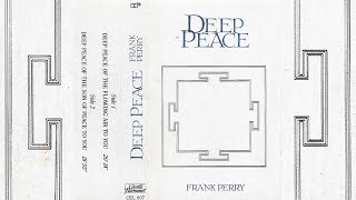 Frank Perry - Deep Peace [1981]