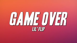 Lil' Flip - Game Over (Lyrics)