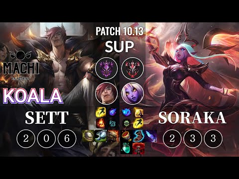 MCX Koala Sett vs Soraka Sup - KR Patch 10.13