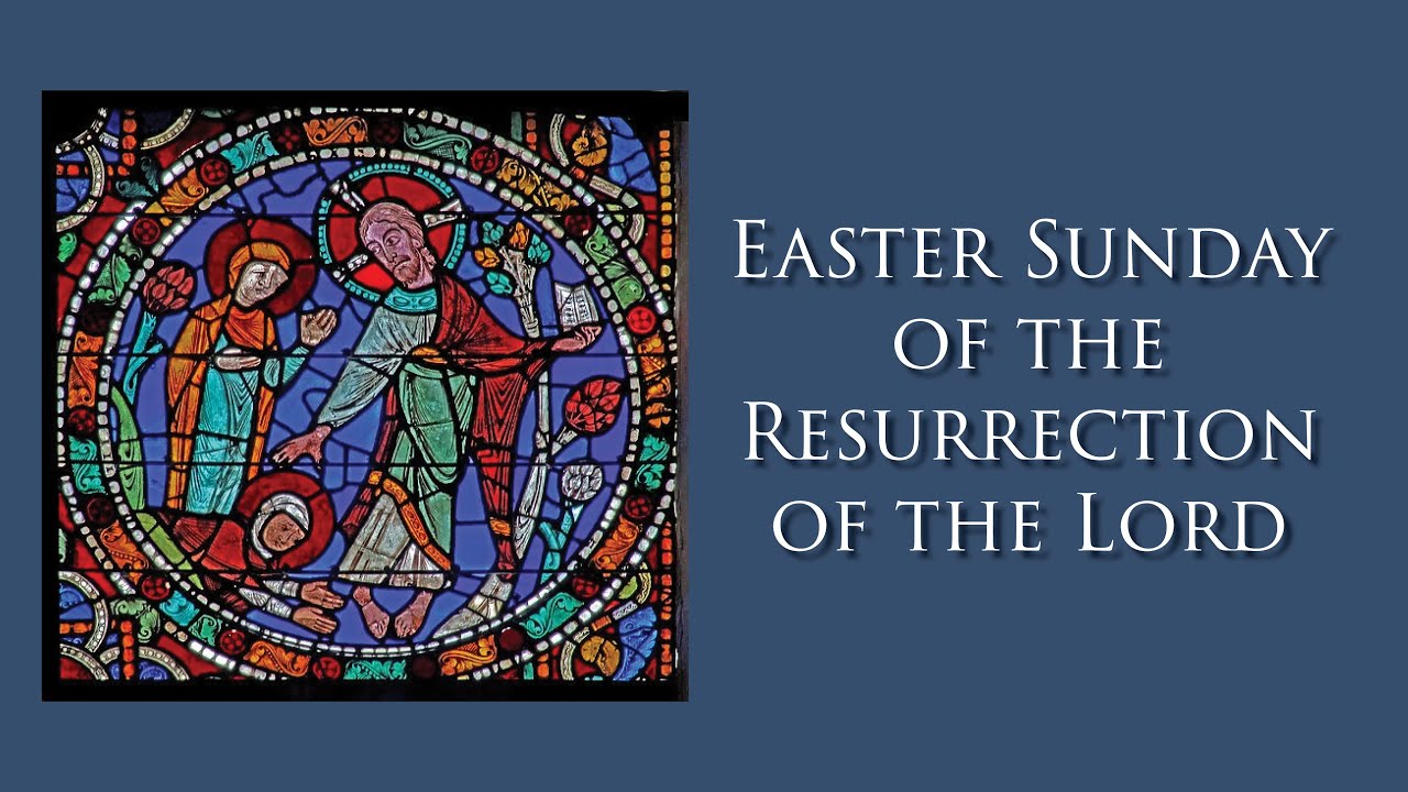 Easter Sunday of the Resurrection of the Lord (2026)
