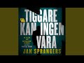 Chapter 10.7 - Tiggare kan ingen vara