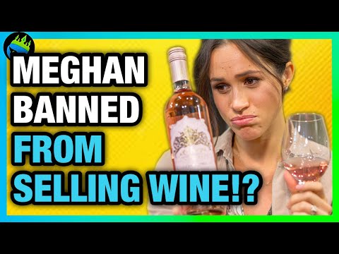 Meghan Markle Has NOW BEEN BLOCKED SELLING WINE in AMERICA!?