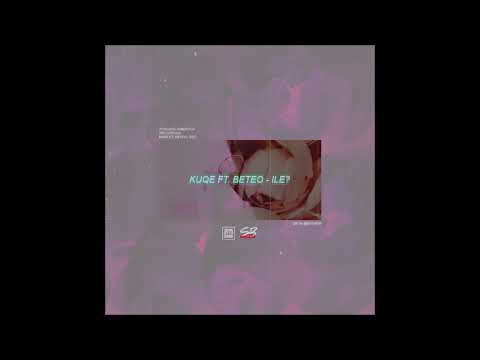 KUQE 2115 - ILE? ft. Beteo (prod. Worek)