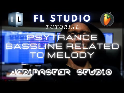 FL Studio PSYTRANCE Tutorial - PsyTrance Bassline Related to Melody