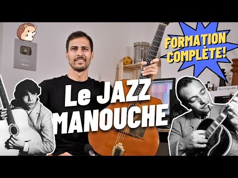 Le JAZZ MANOUCHE : formation intégrale (guitare)