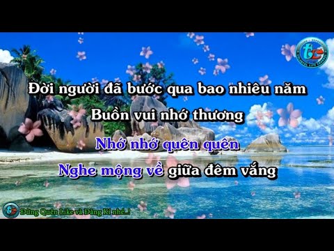 KARAOKE Nhìn Lại Kí Ức - Lân Nhã - Tone Nam