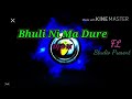 Bhuli Ni Ma Dure Theke(2 Step bass mix metal Dance) Dj S Music Present