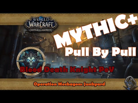 8.3 Mythic Plus Pull By Pull Operation Mechagon: Junkyard Blood DK PoV