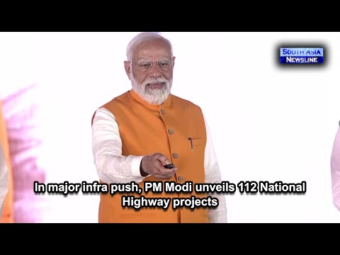 In major infra push, PM Modi unveils 112 National Highway projects