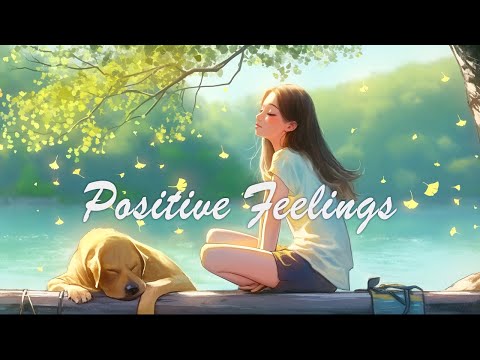 Could Have Been Stardust - Chill vibes songs to start your morning - Positive Feelings and Energy