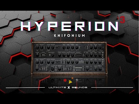 Hyperion Vol.3– Cinematic & Electronic Presets for Knifonium by Ultimate X Sounds