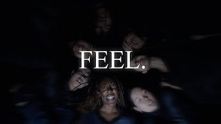 FEEL. // A video project by Shantelle Low
