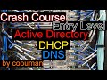 Crash Course, Active Directory, DHCP & DNS for Entry Level Tech Support