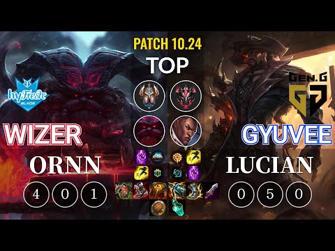 hyF Wizer Ornn vs GEN gyuvee Lucian Top - KR Patch 10.24