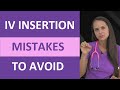 IV Insertion Mistakes to Avoid Nursing | IV Cannulation Technique Mistakes