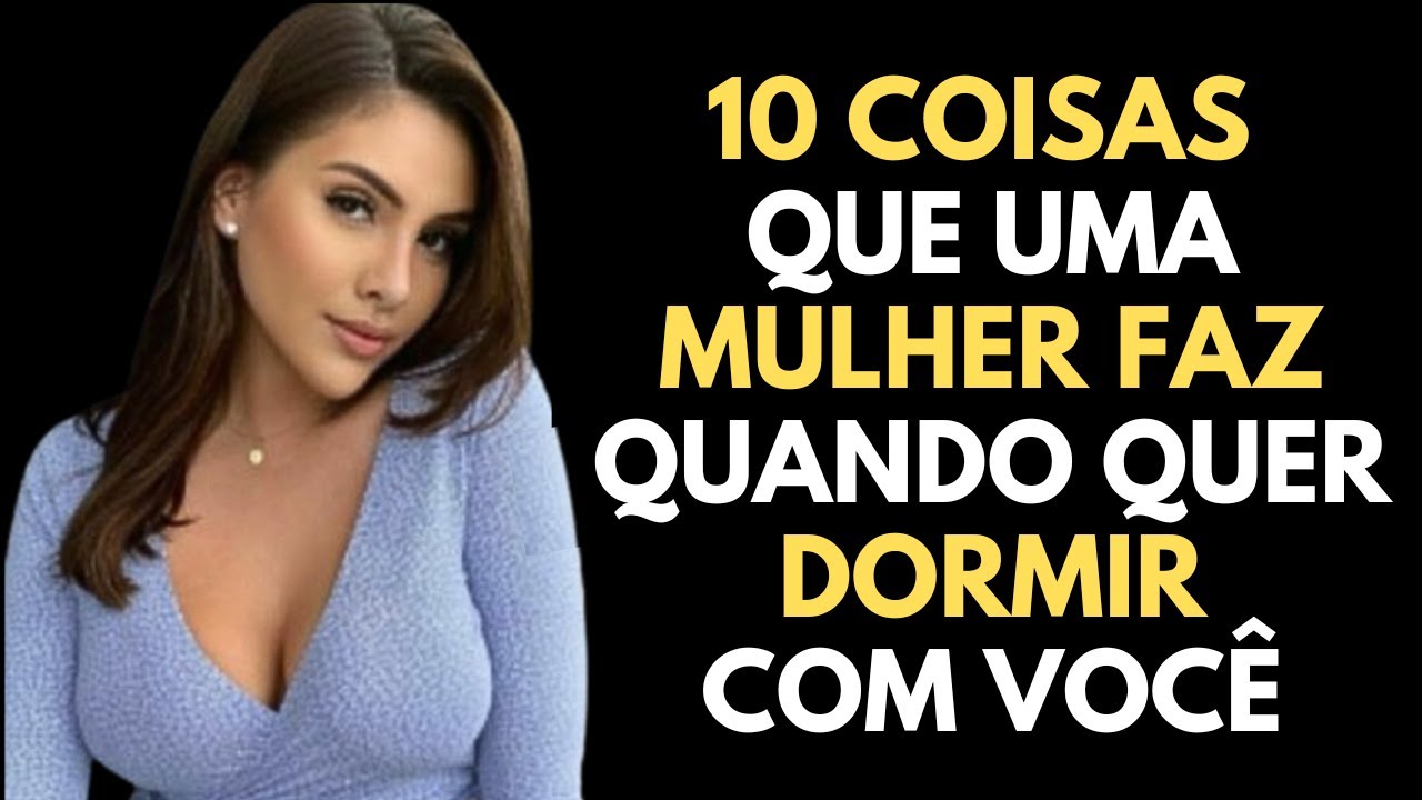 10 Coisas que as Mulheres Fazem Quando Estão Interessadas em Você | ESTOICISMO