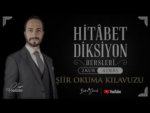 Nur Haktan ile Hitâbet - Diksiyon | 2. Kur - 4. Ders | Şiir Okuma Kılavuzu