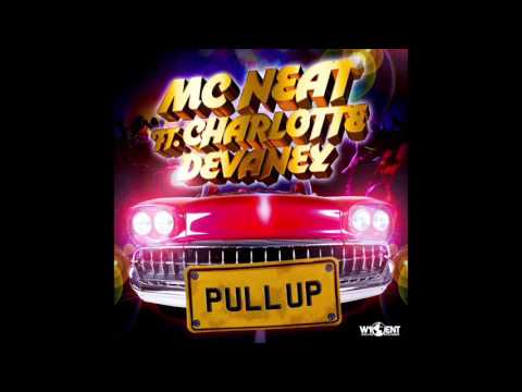 MC Neat ft Charlotte Devaney - Pull Up (Dj Luck & Shy Cookie Remix)
