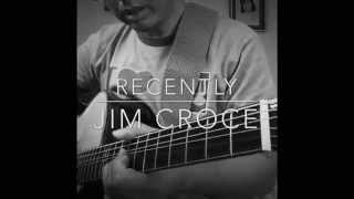 RECENTLY Guitar Solo - Jim Croce
