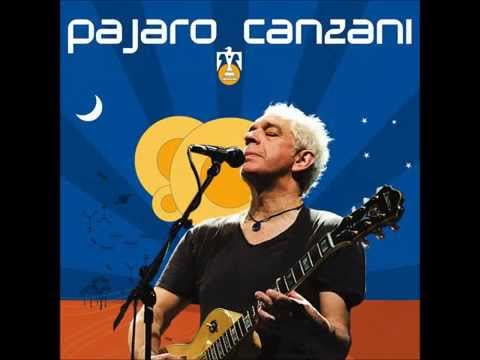 PAJARO CANZANI   El Cielo era tan Celeste