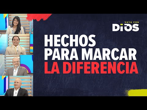 VayaConDios Ep. 600 - Hechos para marcar la diferencia