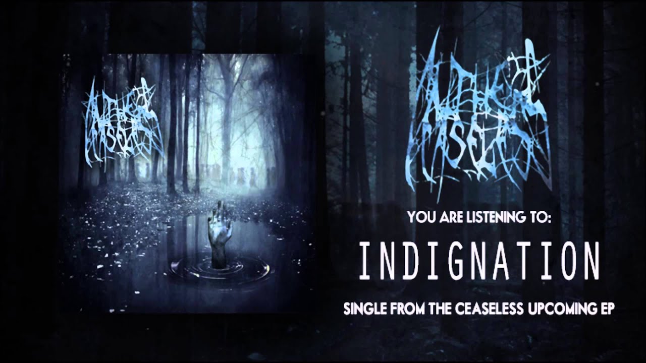 THE CEASELESS - Indignation