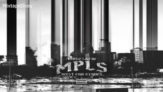 Nikko Lafre - MPLS: West End Stories ( Full Mixtape ) (+ Download Link )
