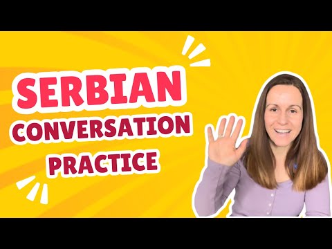Conversation Practice in Serbian