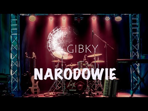 Zespół GIBKY - "Narodowie"