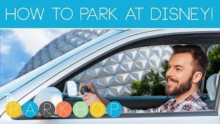 How to Park at Disney World