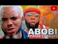 ABOBI - (THE CRIME) EPISODE 1 TRAILER