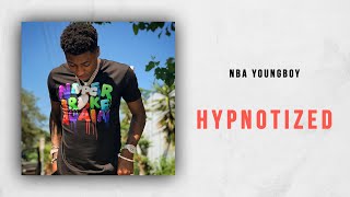 NBA YoungBoy - Hypnotized