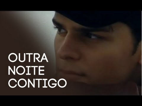 Video thumbnail for Outra Noite Contigo