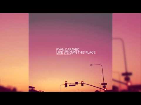 Ryan Caraveo - Like We Own This Place