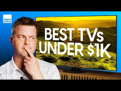 Best TVs Under $1000 | Buy These 2024 Models Before They're Gone!