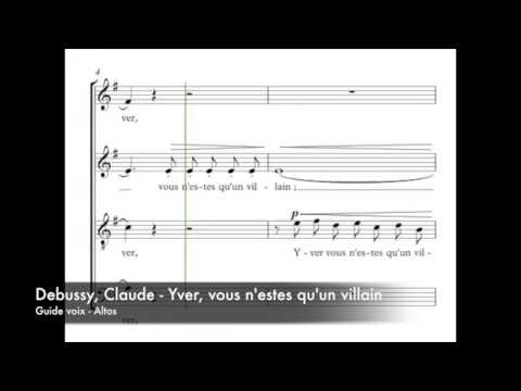Debussy, Claude - Yver, vous n'estes qu'un villain - Guide voix - Altos