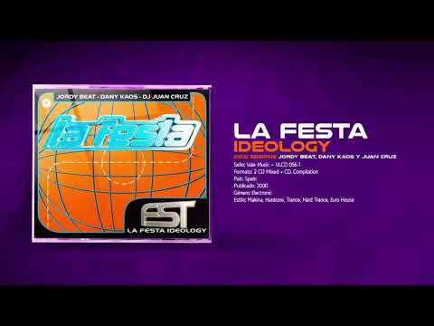 💽 LA FESTA - Ideology [💿CD3] 🎧 JORDI BEAT, DANY KAOS & JUAN CRUZ