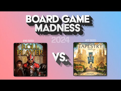 #16 Roll Player vs #17 Tapestry - Board Game Madness 2024