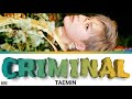 TAEMIN - Criminal. ПЕРЕВОД НА РУССКИЙ\ТЕКСТ\КИРИЛЛИЗАЦИЯ TAEMIN - Criminal. ПЕРЕВОД НА РУССКИЙ\ТЕКСТ\КИРИЛЛИЗАЦИЯ