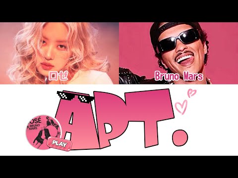 APT.-Rosé & Bruno Mars【カナルビ/カタカナ/日本語訳】